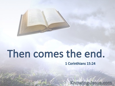 Then comes the end.